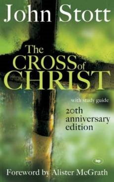 The Cross Of Christ With Study Guide HB - John Stott
